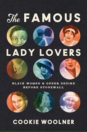 Book cover for "Lady Lovers" with 9 multicolored circular framed portraits of women on a black background. 